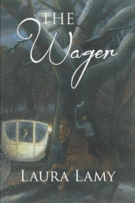 The Wager by Laura Lamy, 9781632133809