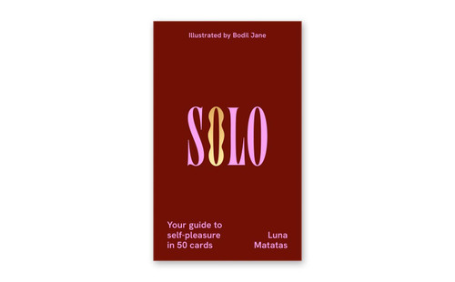Solo (50 empowering self-pleasure practices for women) by Luna Matatas, 9781399638531