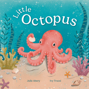 Little Octopus by Julie Abery, Ivy Trazsi, 9798889880516
