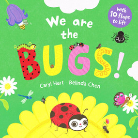 We Are the Bugs! by Caryl Hart, Belinda Chen, 9798895091340
