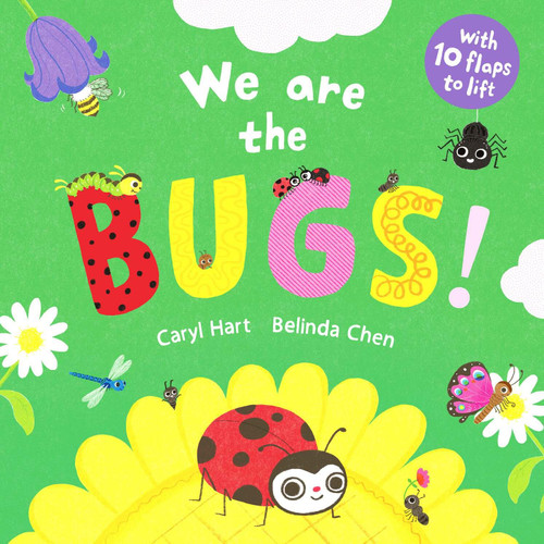 We Are the Bugs! by Caryl Hart, Belinda Chen, 9798895091340