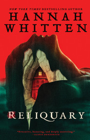 Reliquary by Hannah Whitten, 9780316579544