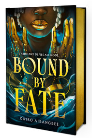 Bound by Fate (Special Limited Edition) by Cairo Aibangbee, 9780316602181