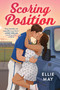 Scoring Position (Standard Edition) by Ellie May, 9780316616454