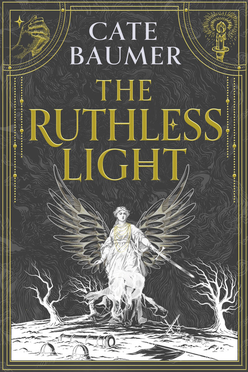 The Ruthless Light (The thrilling and epic conclusion to the Sunday Times bestselling gothic mystery The Faithful Dark) by Cate Baumer, 9781399751209
