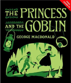 The Princess and the Goblin by George MacDonald, 9781454966302