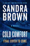 Cold Comfort by Sandra Brown, 9781538783979