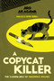 A Copycat Killer (A Novel) by Jiro Akagawa, Haydn Trowell, 9781538787144