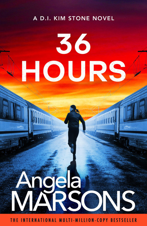 36 Hours (A completely unputdownable crime thriller) by Angela Marsons, 9781805509752