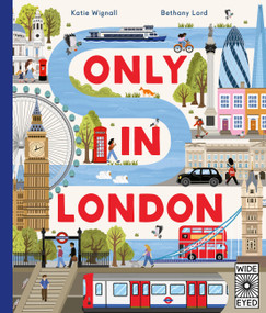 Only in London by Katie Wignall, Bethany Lord, 9781805703990