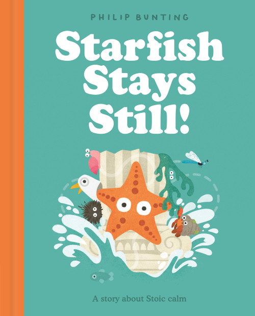 Hold on Starfish! by Philip Bunting, 9781805705604
