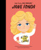 Jane Fonda by Maria Isabel Sanchez Vegara, Ruth Burrows, 9781805707158