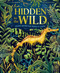Hidden in the Wild (Amazing Animals That Disguise To Survive) by Dr. Nick Crumpton, 9781836009689