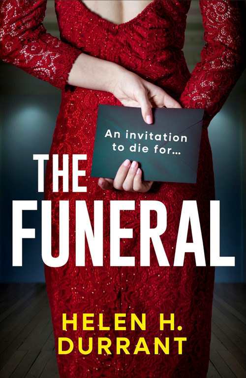 The Funeral (A totally addictive and completely unputdownable psychological thriller) by Helen H. Durrant, 9781836184256
