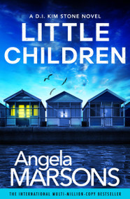 Little Children (A totally gripping crime thriller full of suspense) by Angela Marsons, 9781836189305