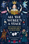All The World's a Stage (A Young Reader's Guide to Shakespeare's Characters) by Linda Williams Jackson, Meel Tamphanon, 9798894142531