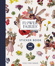 Flower Fairies Sticker Book (More Than 600 Stickers!) by Cicely Mary Barker, 9798894143170