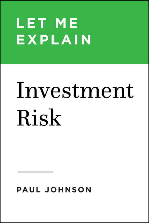 Investment Risk by Mr. Paul Johnson, 9798993445250