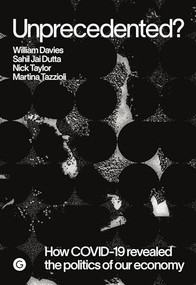Unprecedented? by William Davies, 9781913380120