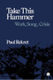 Take This Hammer by Paul Rekret, 9781913380168