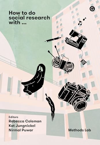 How Do Social Research With… by Rebecca Coleman, 9781913380427