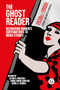The Ghost Reader (Recovering Women's Contributions to Media Studies) by Elena D. Hristova, 9781913380748