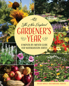 New England Gardener's Year by Reeser Manley, Marjorie Peronto, 9781937644147