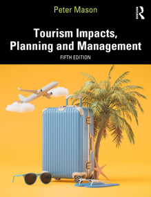 Tourism Impacts, Planning and Management by Peter Mason, 9781041236498