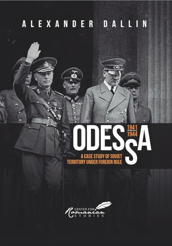 Odessa, 1941-1944 (A Case Study of Soviet Territory under Foreign Rule) by Alexander Dallin, 9789739839112