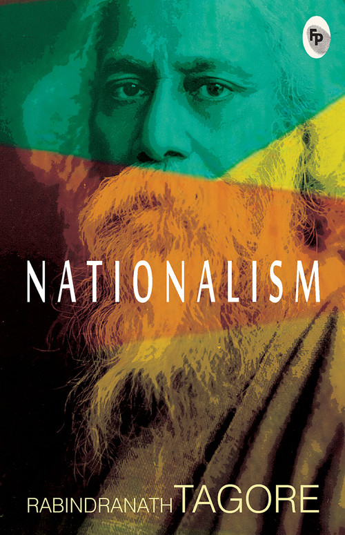 Nationalism - Classics by Rabindranath Tagore, 9788175993105