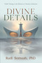 Divine Details (Visible Theology in the Elements of Christian Architecture) by Rudi Somuah, PhD, 9798895740781