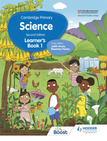 Cambridge Primary Science Learner's Book 1 Second Edition by Rosemary Feasey, Hellen Ward, Helen Lewis, Deborah Herridge, Tara Lievesley, Andrea Mapplebeck, 9781398301573
