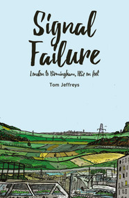 Signal Failure by Tom Jeffreys, 9781910312148