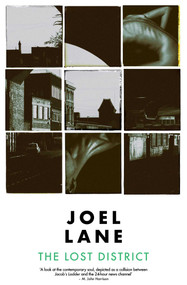 The Lost District by Joel Lane, 9781910312186