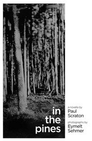 In the Pines by Paul Scraton, 9781910312858