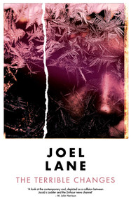 The Terrible Changes by Joel Lane, 9781914391118