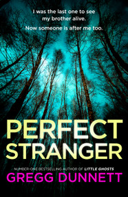 Perfect Stranger by Gregg Dunnett, 9781805085515