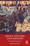 Media, History, and Memory (A Critical Perspective) by Lisa M. Burns, 9781041278221