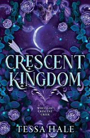 Crescent Kingdom by Tessa Hale, 9781615957507