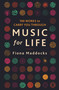 Music for Life by Fiona Maddocks, 9780571342747