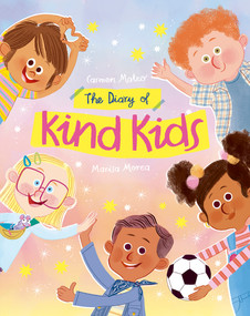 The Diary of Kind Kids by Carmen Mateo, Marisa Morea, 9791388434037