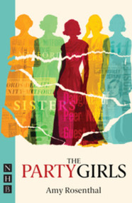 The Party Girls by Amy Rosenthal, 9781839044755