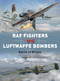RAF Fighters vs Luftwaffe Bombers (Battle of Britain) by Andy Saunders, Jim Laurier, 9781472808523