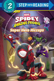 Spidey and His Amazing Friends: Super Hero Hiccups (Marvel) by RH Disney, RH Disney, 9780736448468