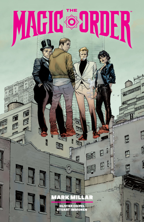The Magic Order Omnibus Volume 1 by Mark Millar, Olivier Coipel, Stuart Immonen, 9781506755274