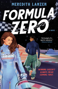 Formula Zero by Meredith Lanzen, 9780593956694