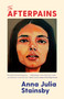 The Afterpains by Anna Julia Stainsby, 9781039006966