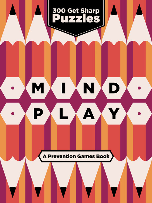 Mind Play (300 Get Sharp Puzzles (A Prevention Games Book)) by Marisa Cohen, Prevention, 9781958395462
