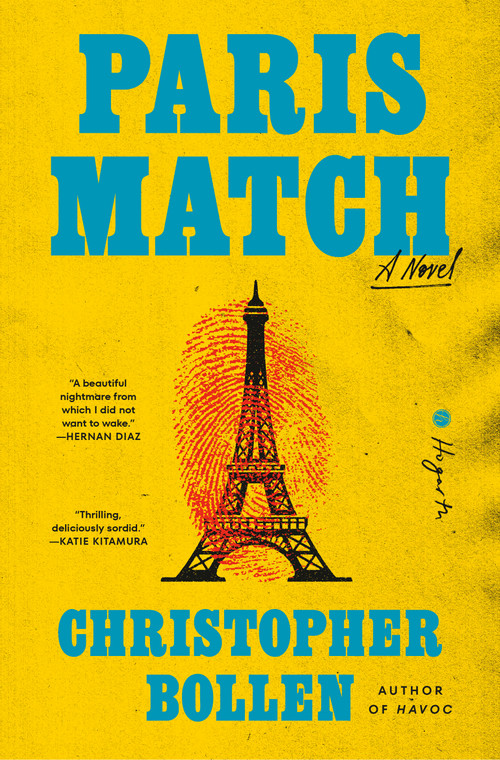 Paris Match (A Novel) by Christopher Bollen, 9798217199754