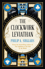 Cities of the Drift - The Clockwork Leviathan by Philip A. Suggars, 9781835412510